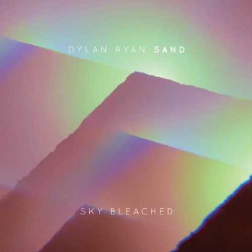 Dylan Ryan / Sand - Sky Bleached