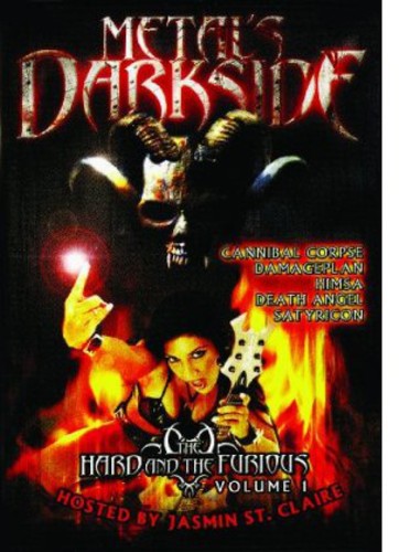 Metal's Dark Side: The Hard & The Furious
