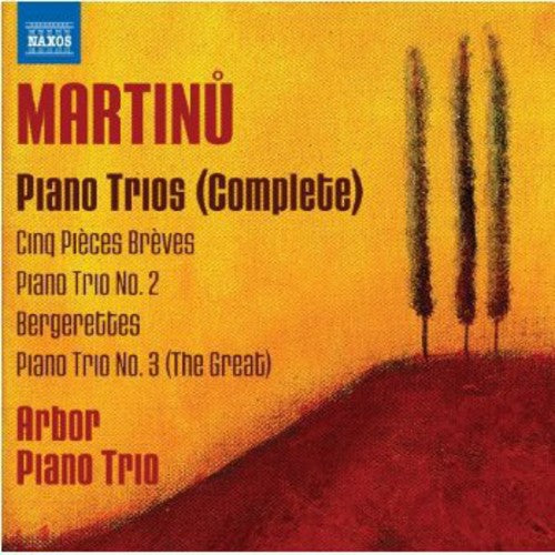 Martinu/ Arbor Piano Trio - Complete Piano Trios