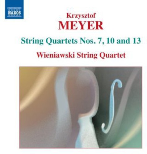 Meyer/ Wieniawski String Quartet - Complete String Quartets: Nos 7 & 10 & 13
