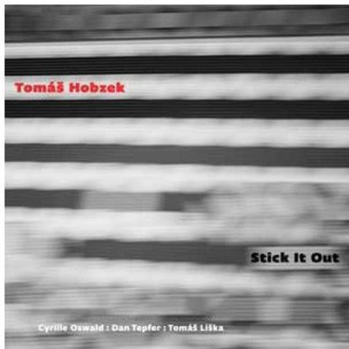 Tomas Hobzek - Stick It Out