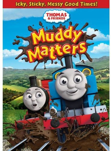 Thomas and Friends: Muddy Matters