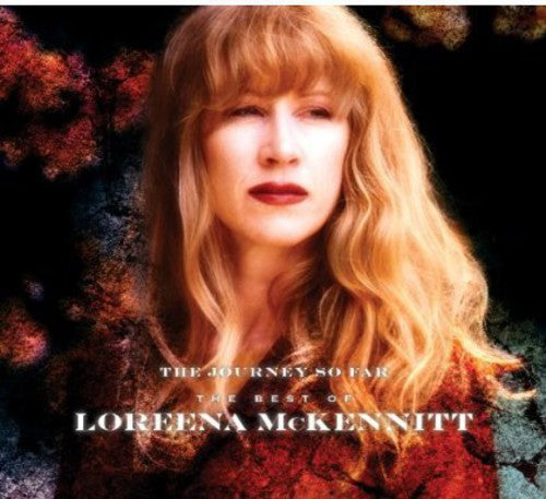 Loreena McKennitt - Journey So Far the Best of Loreena McKennitt