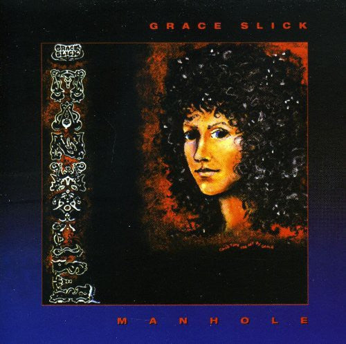 Grace Slick - Manhole