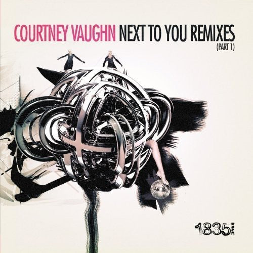 Courtney Vaughn - Next to You: Remixes 1