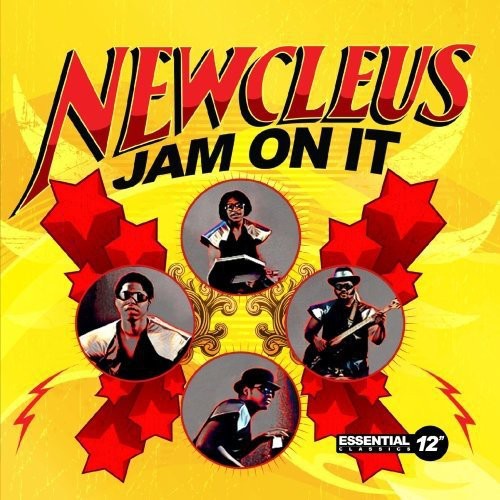 Newcleus - Jam on It