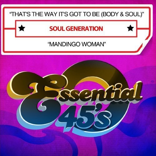 Soul Generation - That's Way It's Got to Be