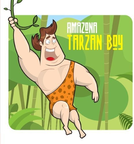 Amazona - Tarzan Boy