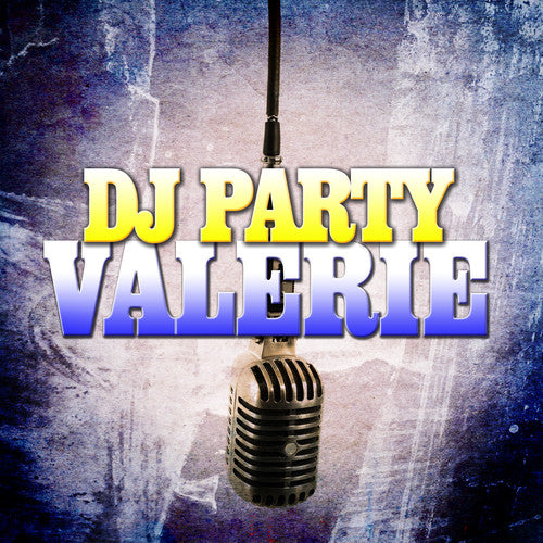 DJ Party - Valerie