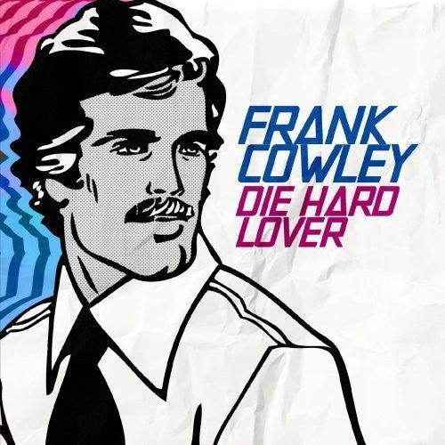 Frank Cowley - Die Hard Lover
