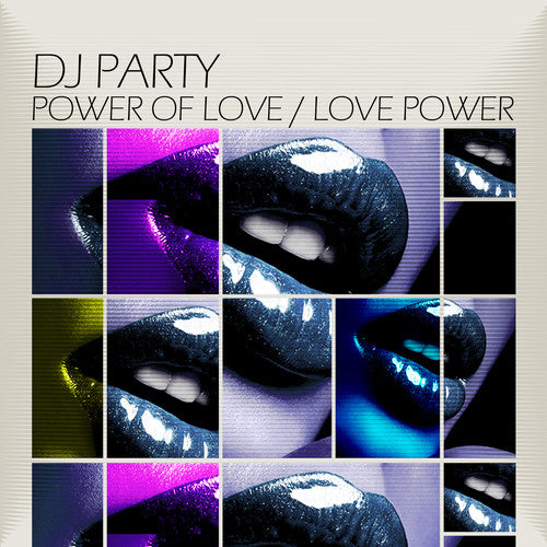 DJ Party - Power of Love / Love Power
