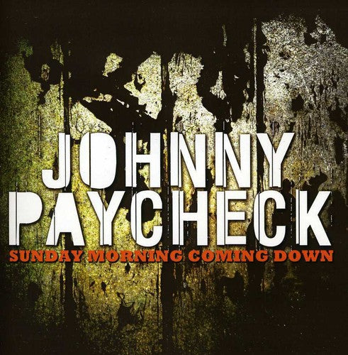 Johnny Paycheck - Sunday Morning Coming Down