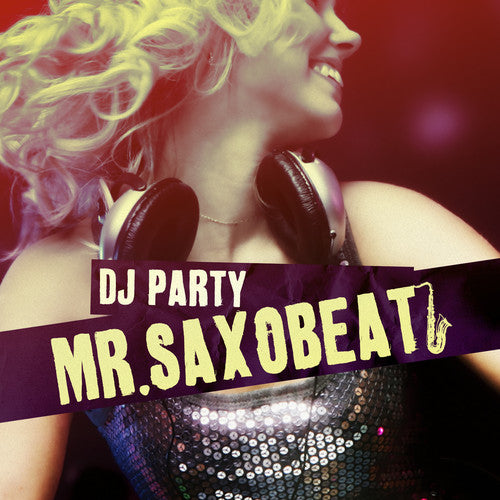 DJ Party - Mr. Saxobeat