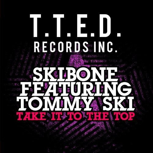 Skibone - Take It to Top