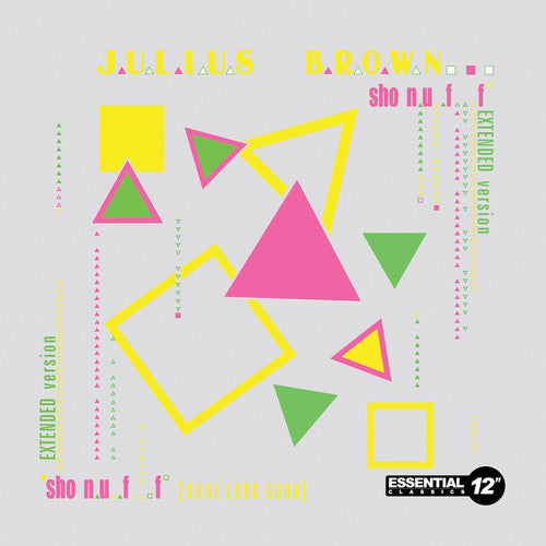 Julius Brown - Sho Nuff