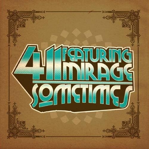 411 Featuring Mirage - Sometimes