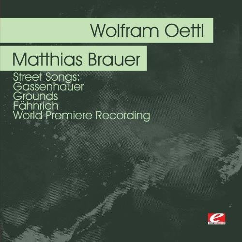 Wolfram Oettl - Oettl: Street Songs: Gassenhauer - Grounds
