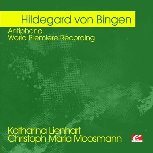 Hildegard Bingen - Von Bingen: Antiphona - World Premiere Recording