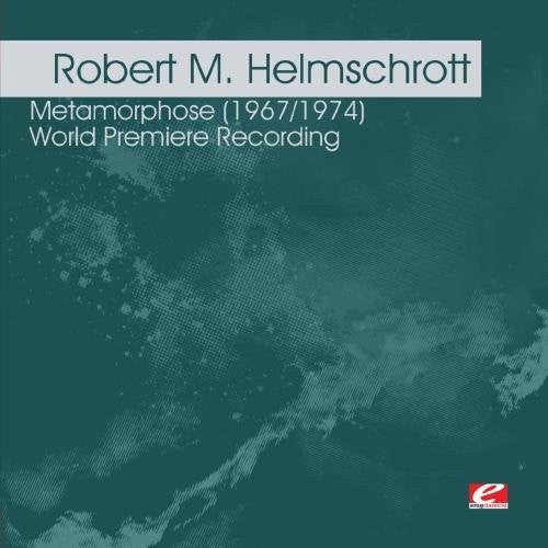 Robert M. Helmschrott - Metamorphose 1967/1974