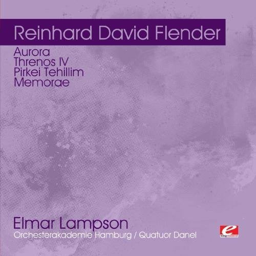 Reinhard Flender David - Aurora Threnos IV / Pirkei Tehillim