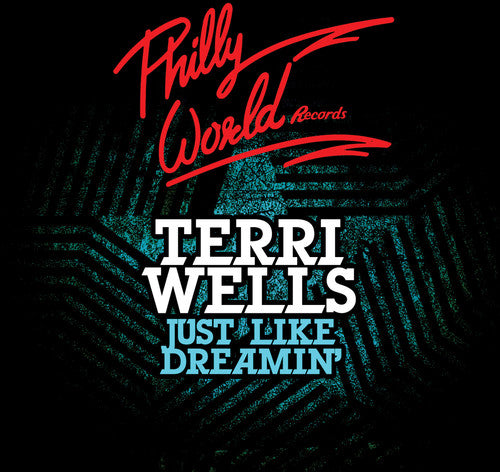 Terri Wells - Just Like Dreamin