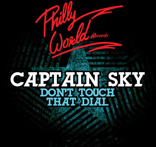 Captain Sky - Don't Touch That Dial