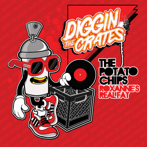 Potato Chips - Diggin' the Crates: Roxanne's Real Fat