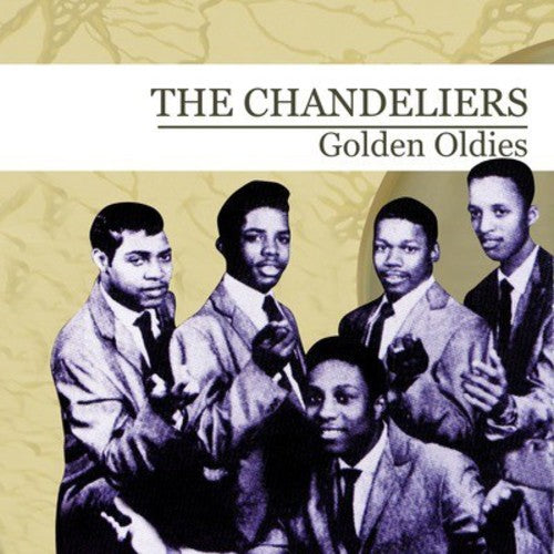 The Chandeliers - Golden Oldies