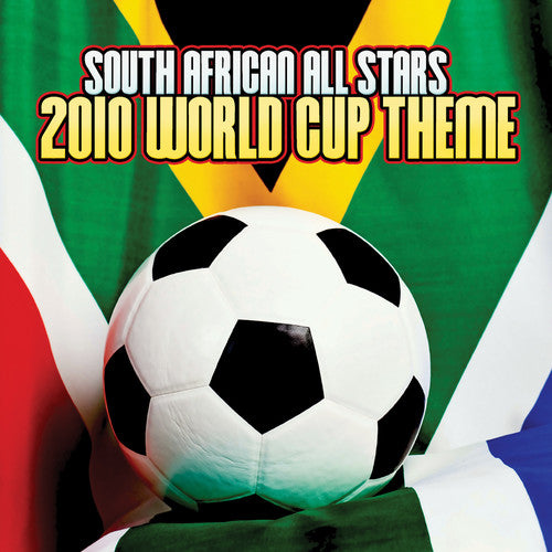 South African All Stars - 2010 World Cup Theme