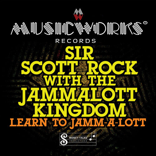 Sir Scott Rock - Learn to Jamm-A-Lott