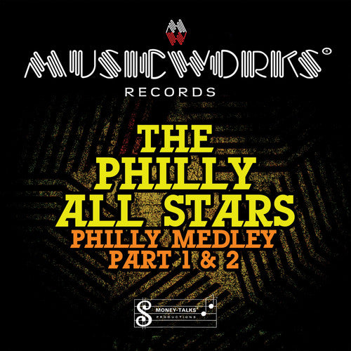 Philly All Stars - Philly Medley 1 & 2