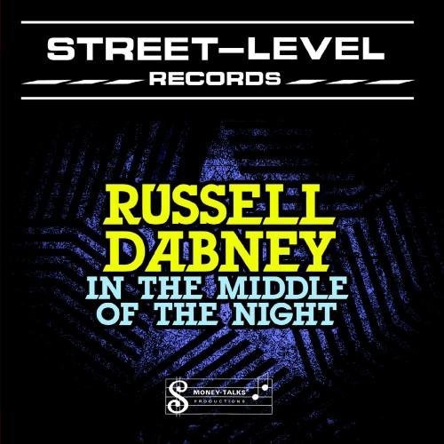Russell Dabney - In the Middle of the Night