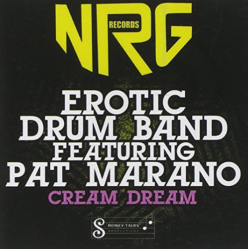 Erotic Drum Band - Cream Dream