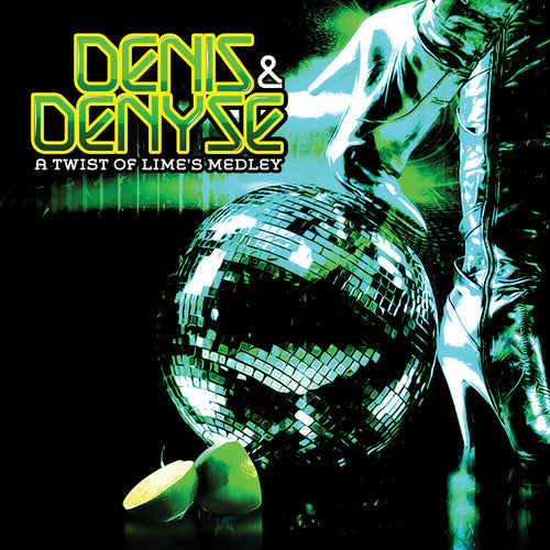Denis & Denyse - A Twist of Lime's Medley