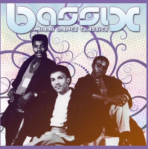 Bassix - Miami Dance Classics