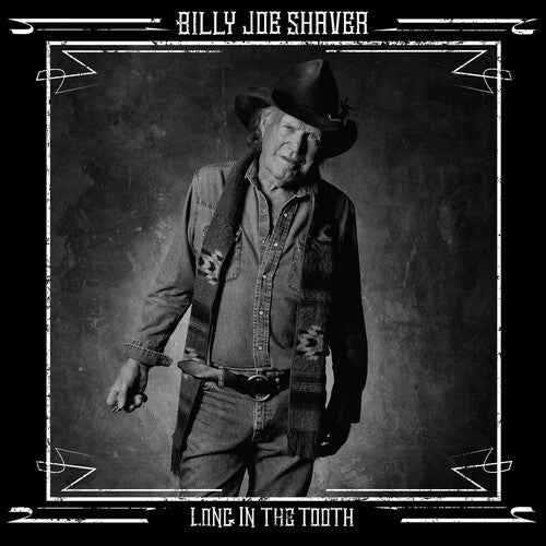 Billy Shaver Joe - Long in the Tooth