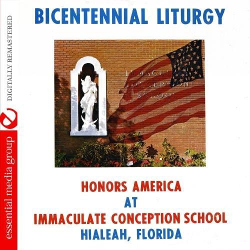 Immaculate Conception School - Bicentennial Liturgy Honors America