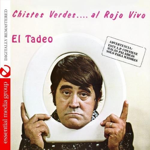 El Tadeo - Chistes Verdes Al Rojo Vivo
