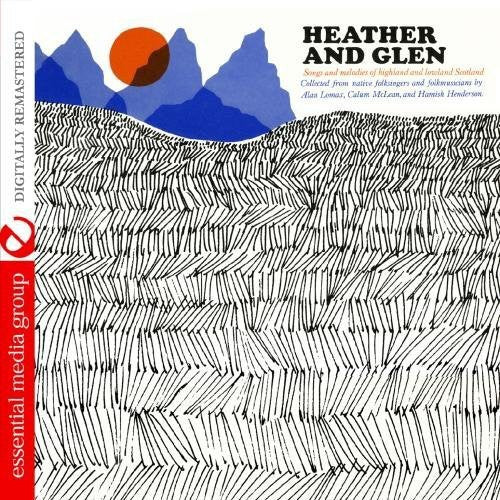 Various Artists - Heather & Glen: Highland Lowland Scotland / Various