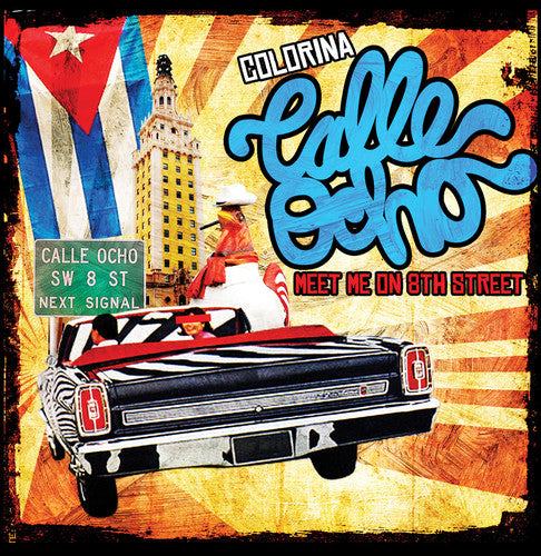 Colorina - Calle Ocho (Meet Me on 8th Street)