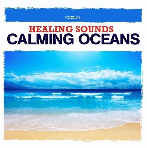 Various Artists - Healing Sounds - Calming Oceans