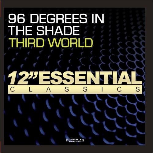 Third World - 96 Degrees in the Shade