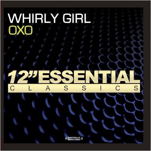 Oxo - Whirly Girl
