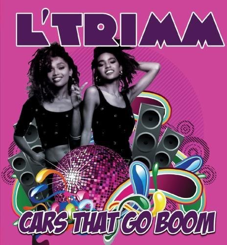L'Trimm - Cars That Go Boom