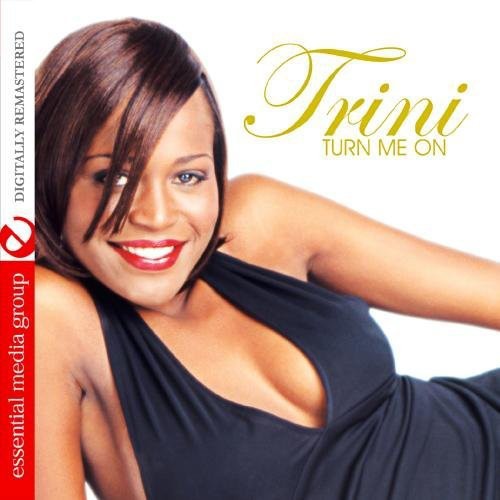 Trini - Turn Me on