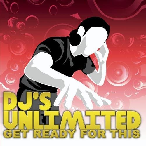 DJ's Unlimited - Get Ready for This