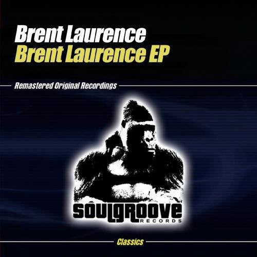 Brent Laurence - Brent Laurence EP