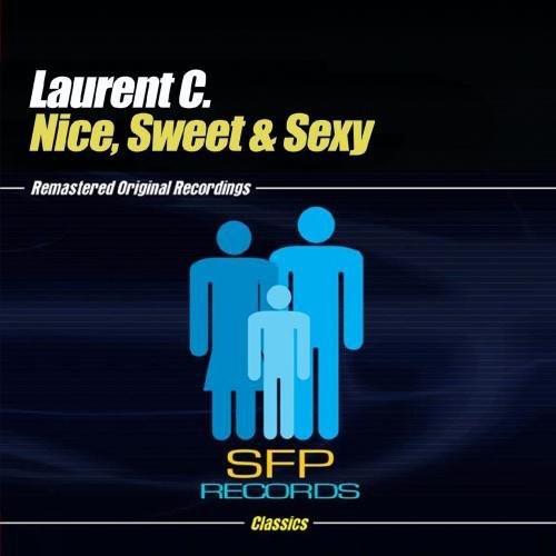 Laurent C. - Nice, Sweet & Sexy
