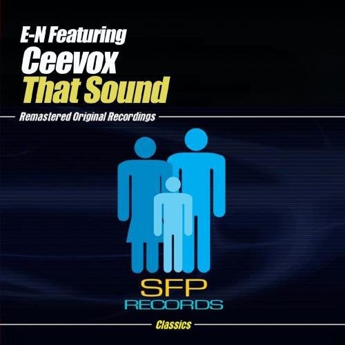 E-N Feat. Ceevox - That Sound