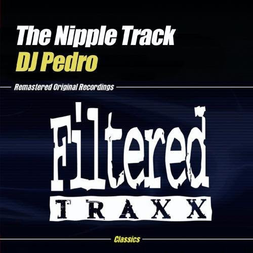 DJ Pedro - Nipple Track